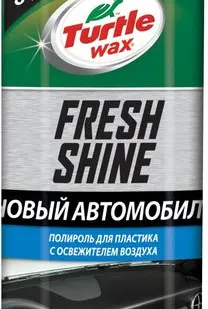 фото Полироль для пластика новый авто FRESH SHINE NEW CAR 500мл,TURTLE WAX 53007